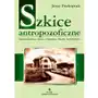Szkice antropofizyczne [Prokopiuk Jerzy],338KS (2036040) Sklep on-line