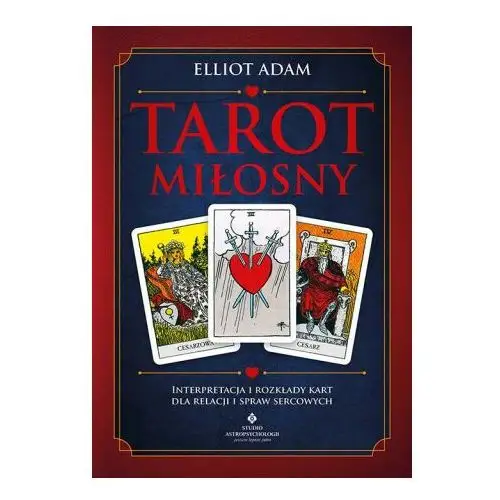 Studio astropsychologii Tarot miłosny. interpretacja i rozkłady kart dla relacji i spraw sercowych