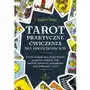 Tarot - praktyczne ćwiczenia dla początkujących, 978-83-8272-681-7 Sklep on-line