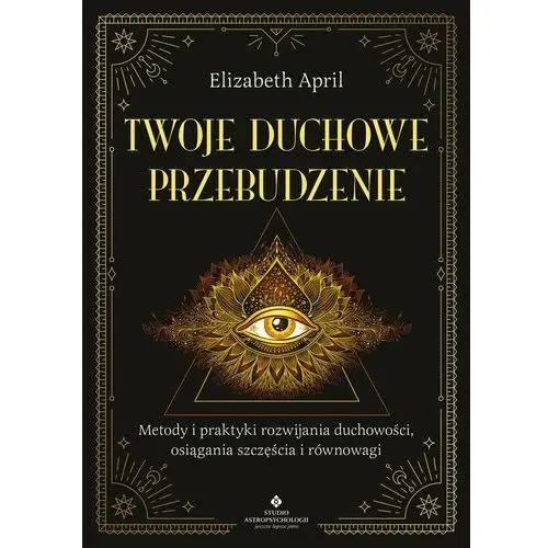 Twoje duchowe przebudzenie (e-book) Studio astropsychologii