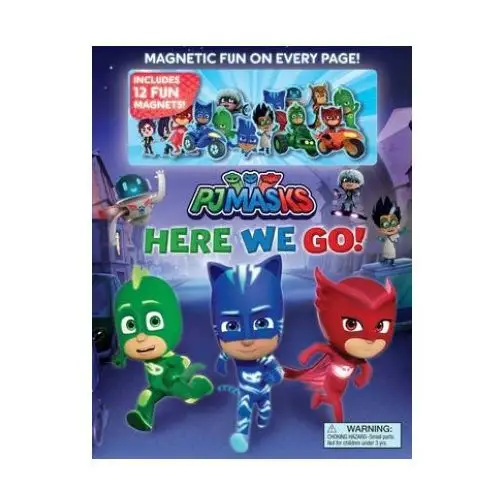 PJ Masks: Here We Go! [With Magnets]