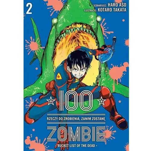 100 Rzeczy do Zrobienia Zanim Zostanę Zombie Tom 2