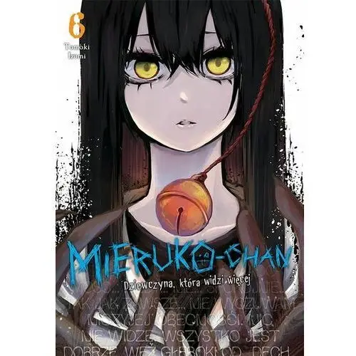 Mieruko-chan. dziewczyna, która widzi więcej. tom 6 Studio jg (p)