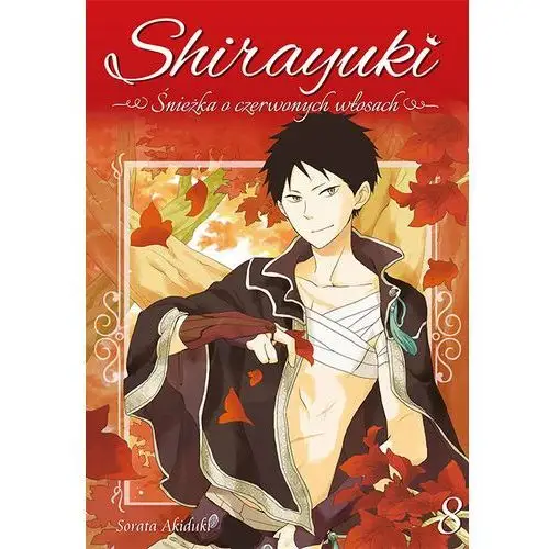 Shirayuki. Śnieżka o czerwonych włosach. Tom 8