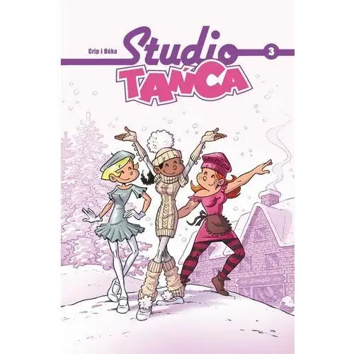 Studio tańca. Tom 3