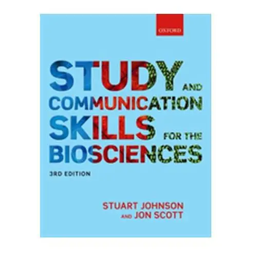 Study and Communication Skills for the Biosciences Sprake, Stuart; Johnson, Tim