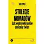 Stulecie nomadów. Jak wędrówki ludów zmienią świat Sklep on-line