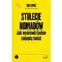 Stulecie nomadów. Jak współczesne wędrówki ludów zmienią świat Sklep on-line