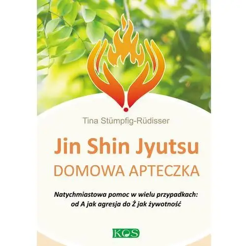 Jin shin jyutsu. domowa apteczka