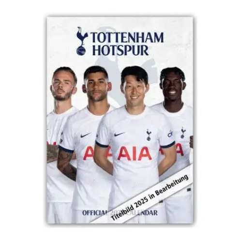 Tottenham Hotspur FC 2025 - A3-Posterkalender