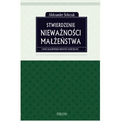 Stwierdzenie Nieważności Małżeństwa I Inne Małżeńskie Procesy Kościelne