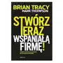 Stwórz teraz wspaniałą firmę! Siedem etapów na drodze do wysokich zysków Sklep on-line