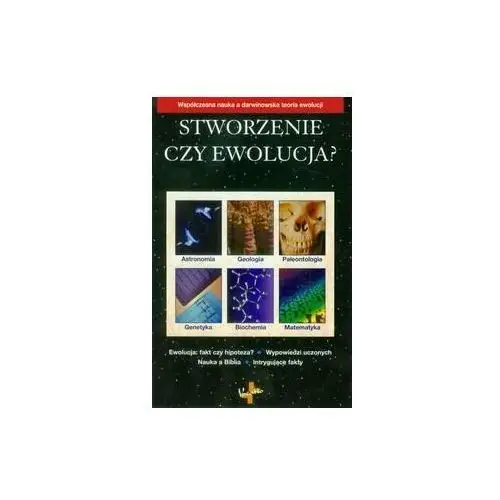 Stworzenie czy ewolucja?