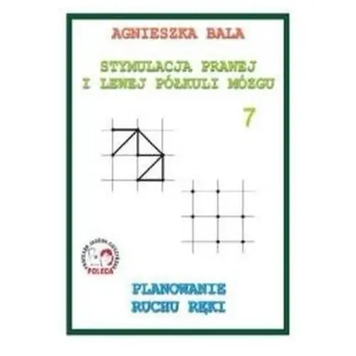 Stymulacja prawej i lewej półkuli 7 Planowanie