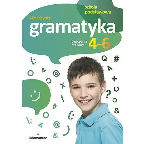 Stypka alicja Gramatyka. ćwiczenia dla klas 4-6 sp adamantan