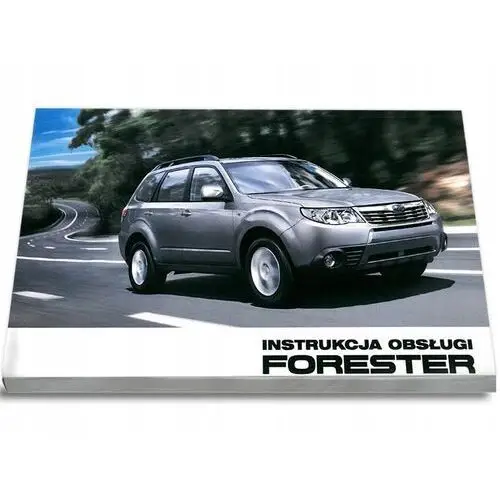 Subaru Forester 2008-2013 +Radio Instrukcja Obsług