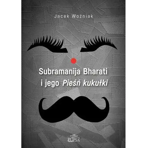 Subramanija bharati i jego pieśń kukułki