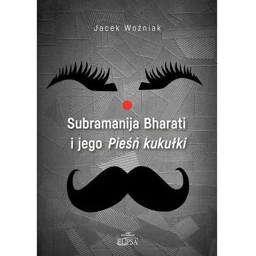 Subramanija Bharati i jego Pieśń kukułki