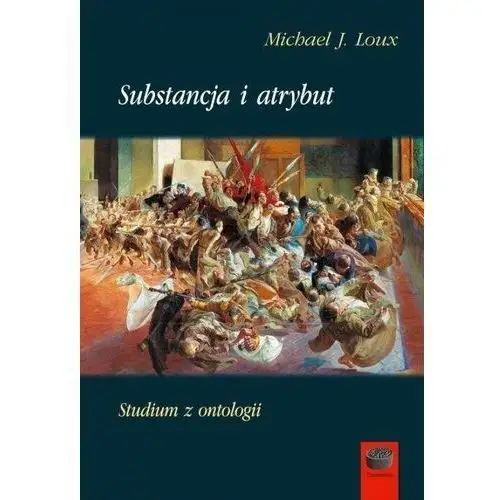 Substancja i atrybut.studium z ontologii