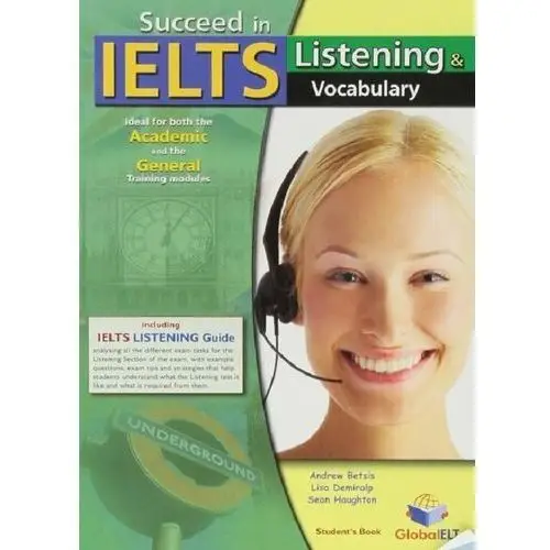 Succeed in IELTS. Listening & Vocabulary