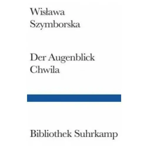 Der augenblick. chwila Suhrkamp