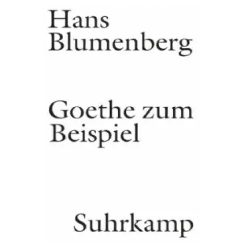 Suhrkamp Goethe zum beispiel