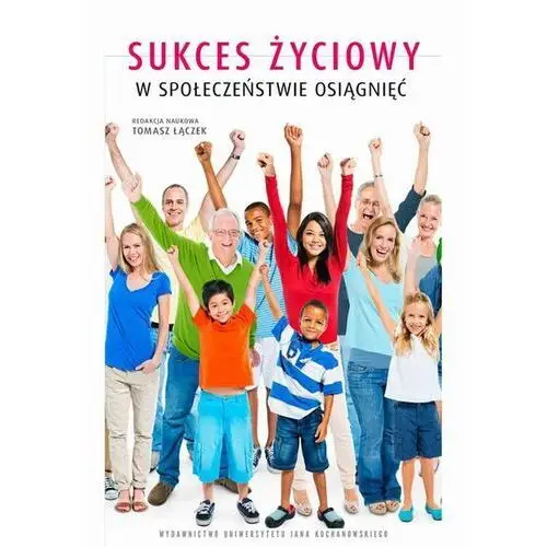 Sukces życiowy w społeczeństwie osiągnięć