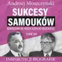 Sukcesy samouków - królowie wielkiego biznesu. tom 3 Sklep on-line