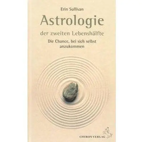 Sullivan, erin Astrologie der zweiten lebenshälfte