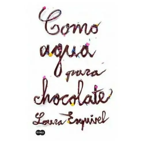 Como agua para chocolate Suma