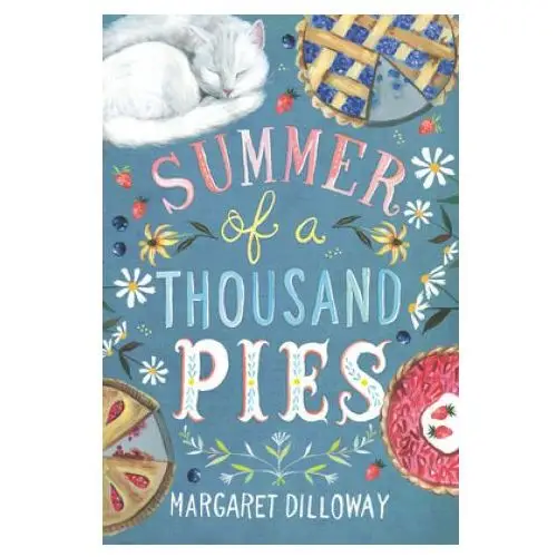 Summer of a Thousand Pies