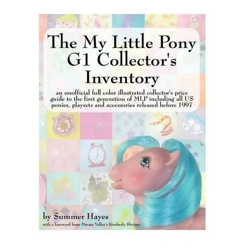 Summerhayes, colin p. My little pony g1 collector's inventory