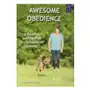 Awesome Obedience: A Positive Training Plan for Competition Success Sklep on-line