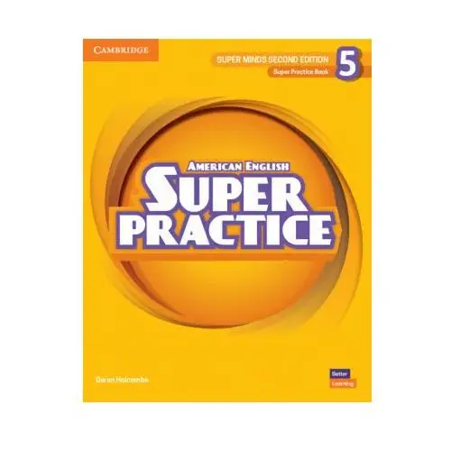 Super minds level 5 super practice book american english Cambridge university press