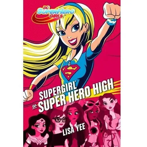 Supergirl w Super Hero High