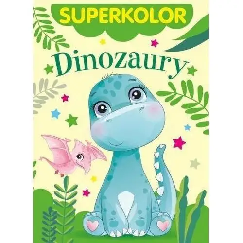 Superkolor. Dinozaury