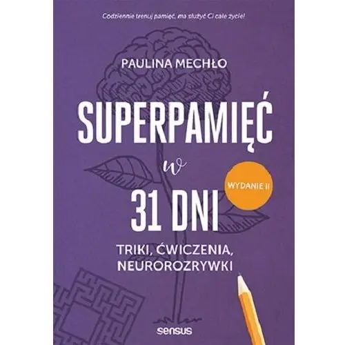 Superpamięć w 31 dni. Triki, ćwiczenia... w.2023 Mechło Paulina