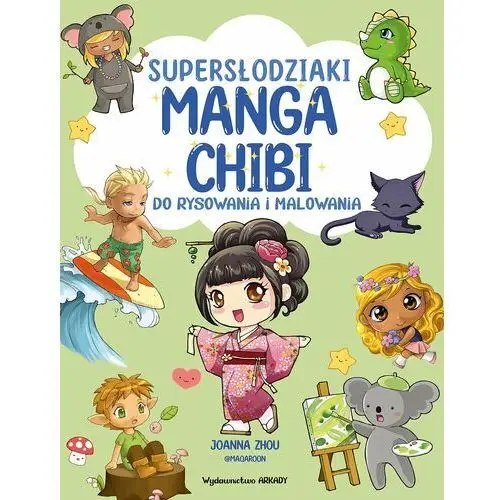 Supersłodziaki manga chibi. Do rysowania i malowania