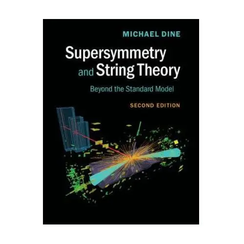 Supersymmetry and string theory Cambridge university press