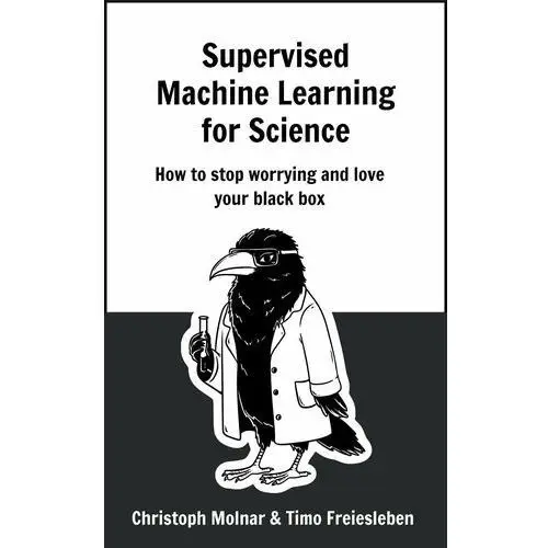 Supervised Machine Learning for Science