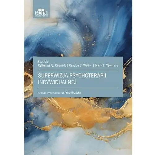 Superwizja psychoterapii indywidualnej K.g. Kennedy, R.s. Welton