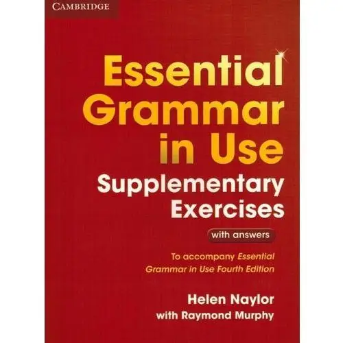 Supplementary Exercises. Essential Grammar in Use