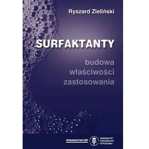 Surfaktanty. budowa, właściwości, zastosowania, AZ#543438DDEB/DL-ebwm/pdf