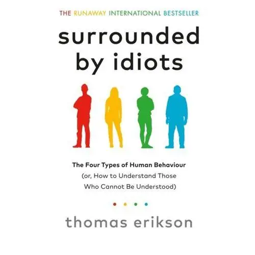 Surrounded by Idiots Erikson Thomas