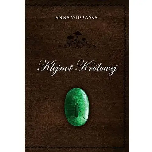 Klejnot Królowej - Wilowska Anna, 242355