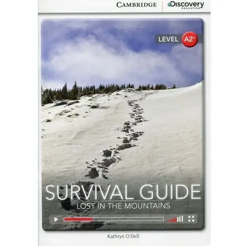 Survival Guide: Lost in the Mountains. Cambridge Discovery Education Interactive Readers (z kodem)