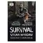 Survival. Sztuka wyboru. Bushcraft i eksploracja Sklep on-line