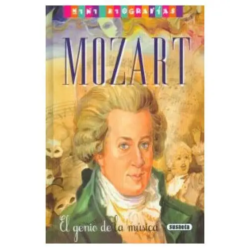Susaeta ediciones Mozart. el genio de la música