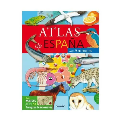 Atlas de espaÑa con animales Susaeta ediciones s.a