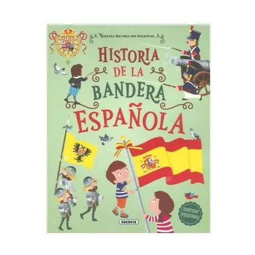 Susaeta ediciones s.a Historia de la bandera espaÑola